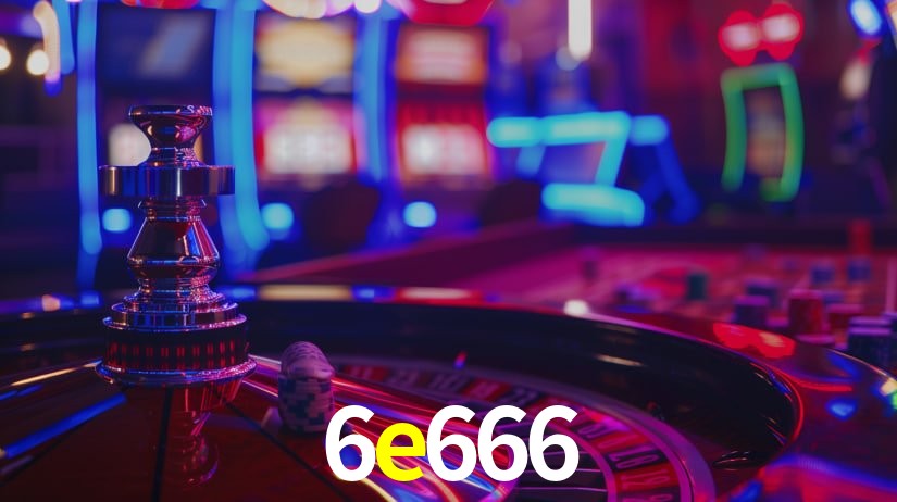 Explore as vantagens do 6e666: serviço profissional e confiabilidade